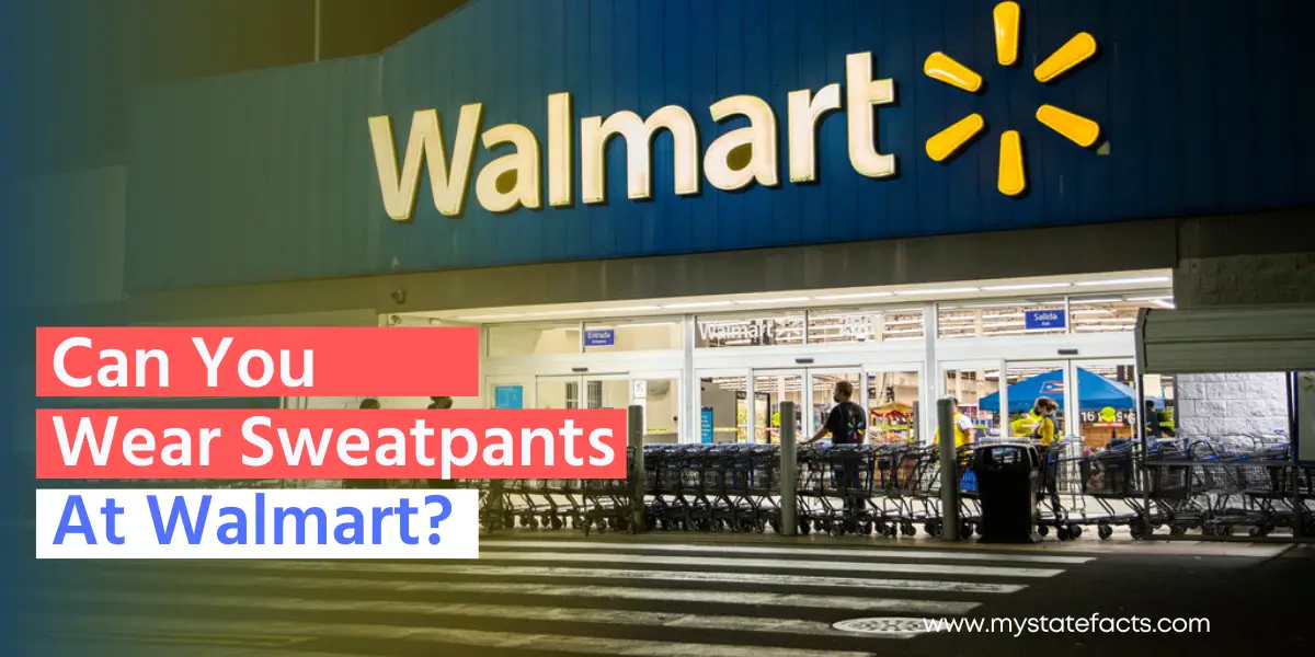 Can You Wear Sweatpants At Walmart
