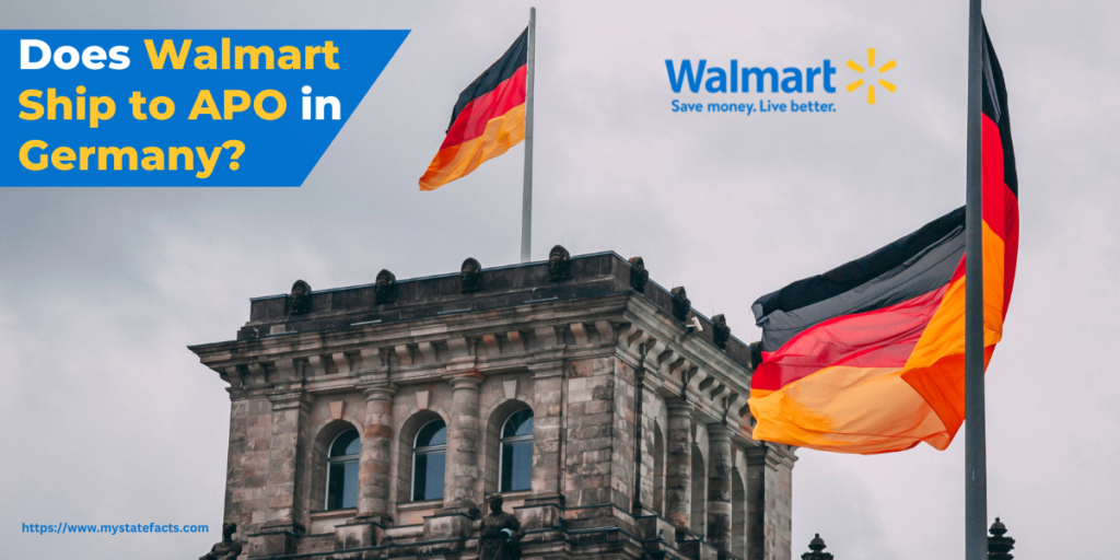 does-walmart-ship-to-apo-in-germany-mystatefacts