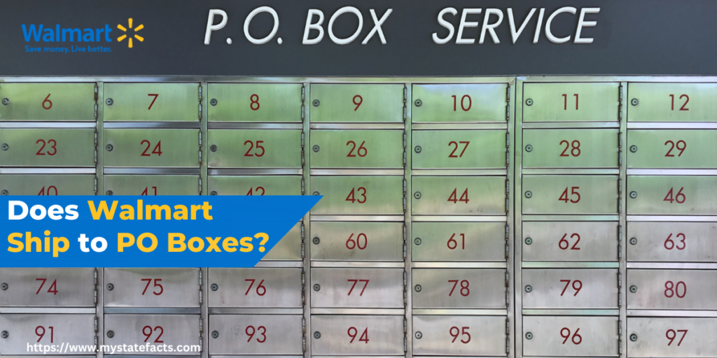 does-walmart-ship-to-po-boxes-mystatefacts