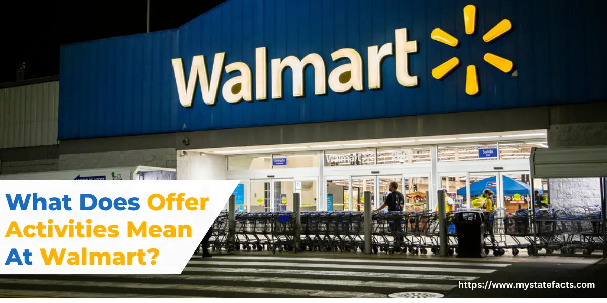 What Does Offer Activities Mean At Walmart