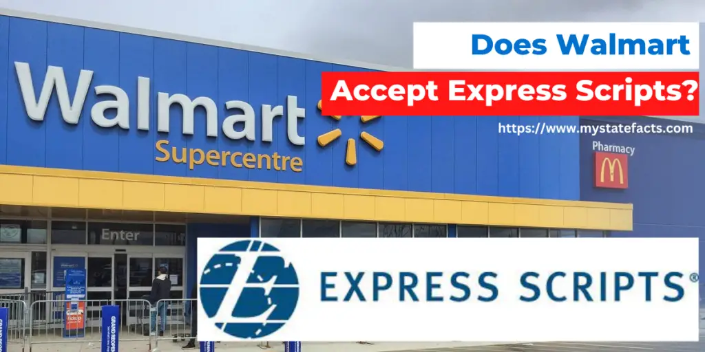 Does Walmart Accept Express Scripts? MyStateFacts