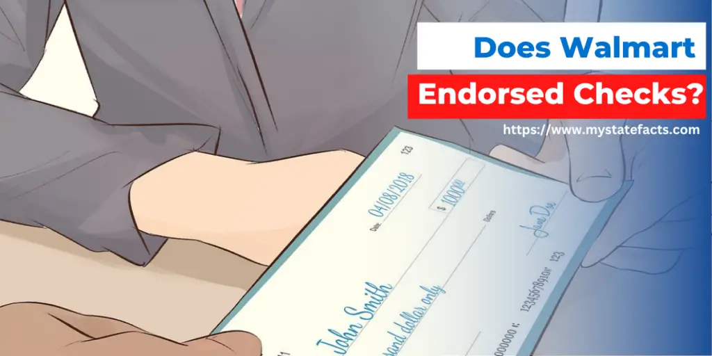 does-walmart-accept-endorsed-checks-mystatefacts