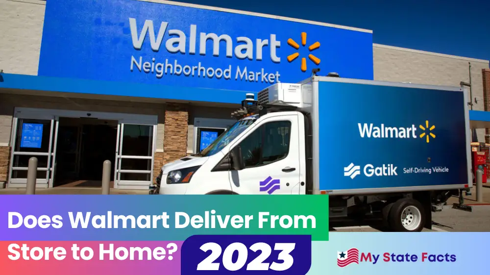 Does Walmart Deliver From Store to Home 2023?