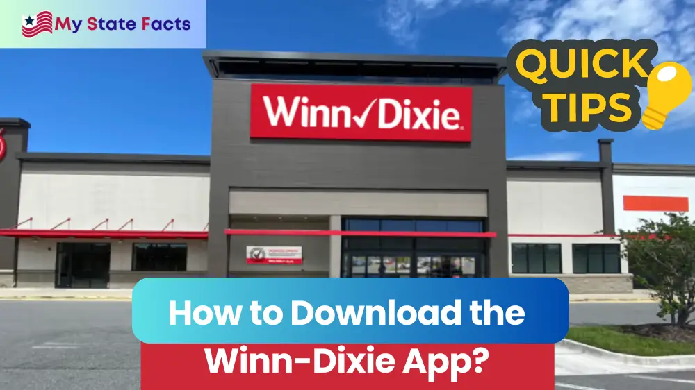 How to Download the Winn-Dixie App: A Step-by-Step Guide. My State Facts, Winn Dixie