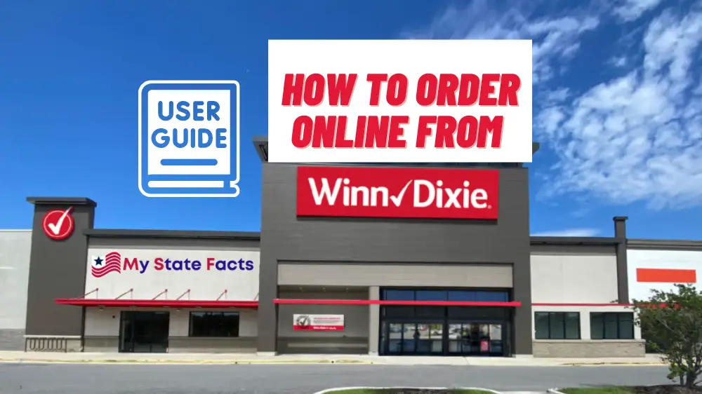 How to Order Online from Winn-Dixie: A Convenient Grocery Shopping Guide. My State Facts, Winn dixie