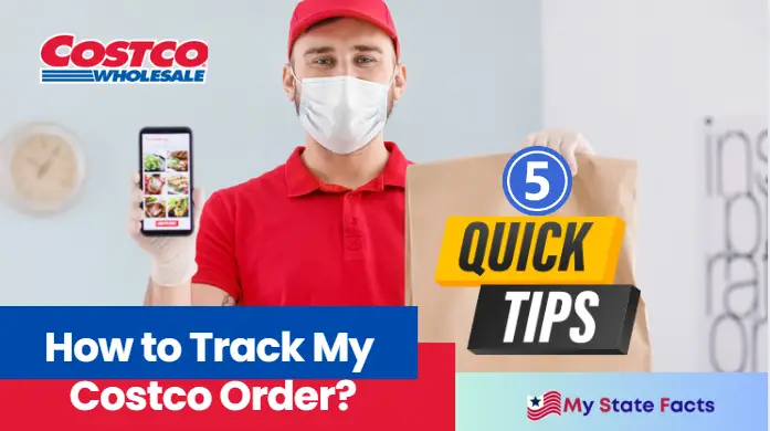 How to Track My Costco Order? www.mystatefacts.com