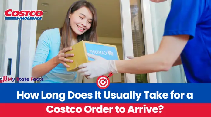 How Long Does It Usually Take for a Costco Order to Arrive? https://www.mystatefacts.com