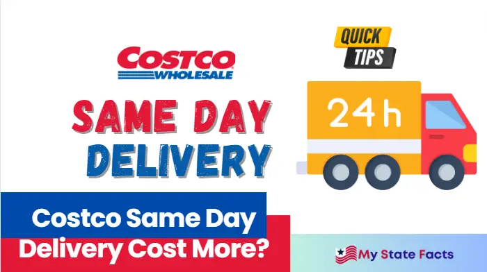 Does Costco Same Day Delivery Cost More? My State Facts 