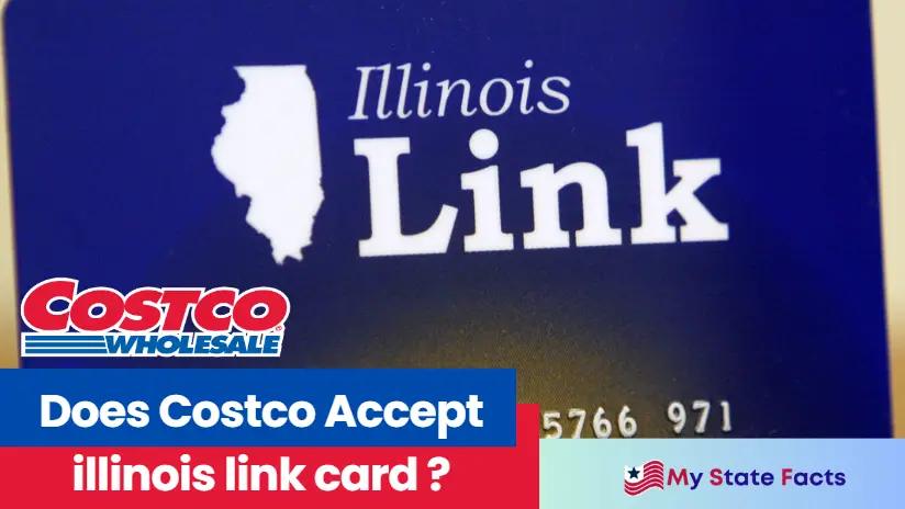 Does Costco Accept illinois link card ? MyStateFacts , Costco