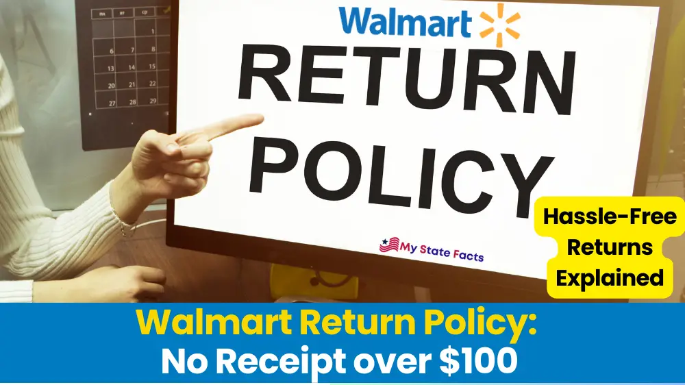 Walmart Return Policy: No Receipt over $100